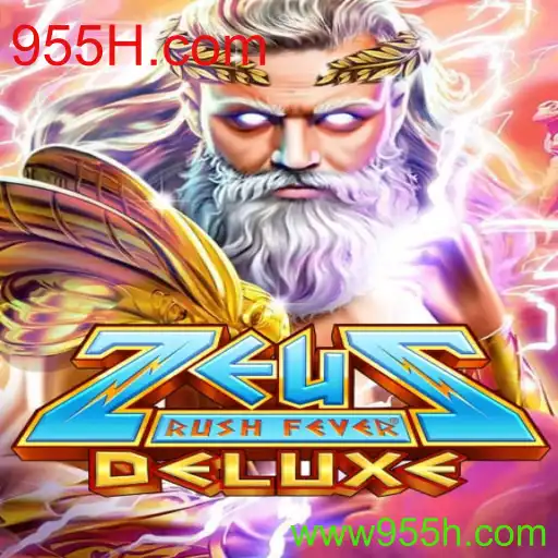 ZeusRushFeverDeluxe: Mergulhe na Aventura dos Deuses com 955H.com